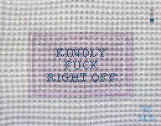SLS Needlepoint - Kindly F Right Off