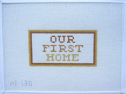 Our First Home